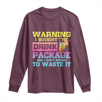 Funny Cruise Long Sleeve Shirt Warning I Bought The Drink Package - Wonder Print Shop