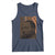 Martin Luther King Tank Top Black History Month MLK Melanin African American