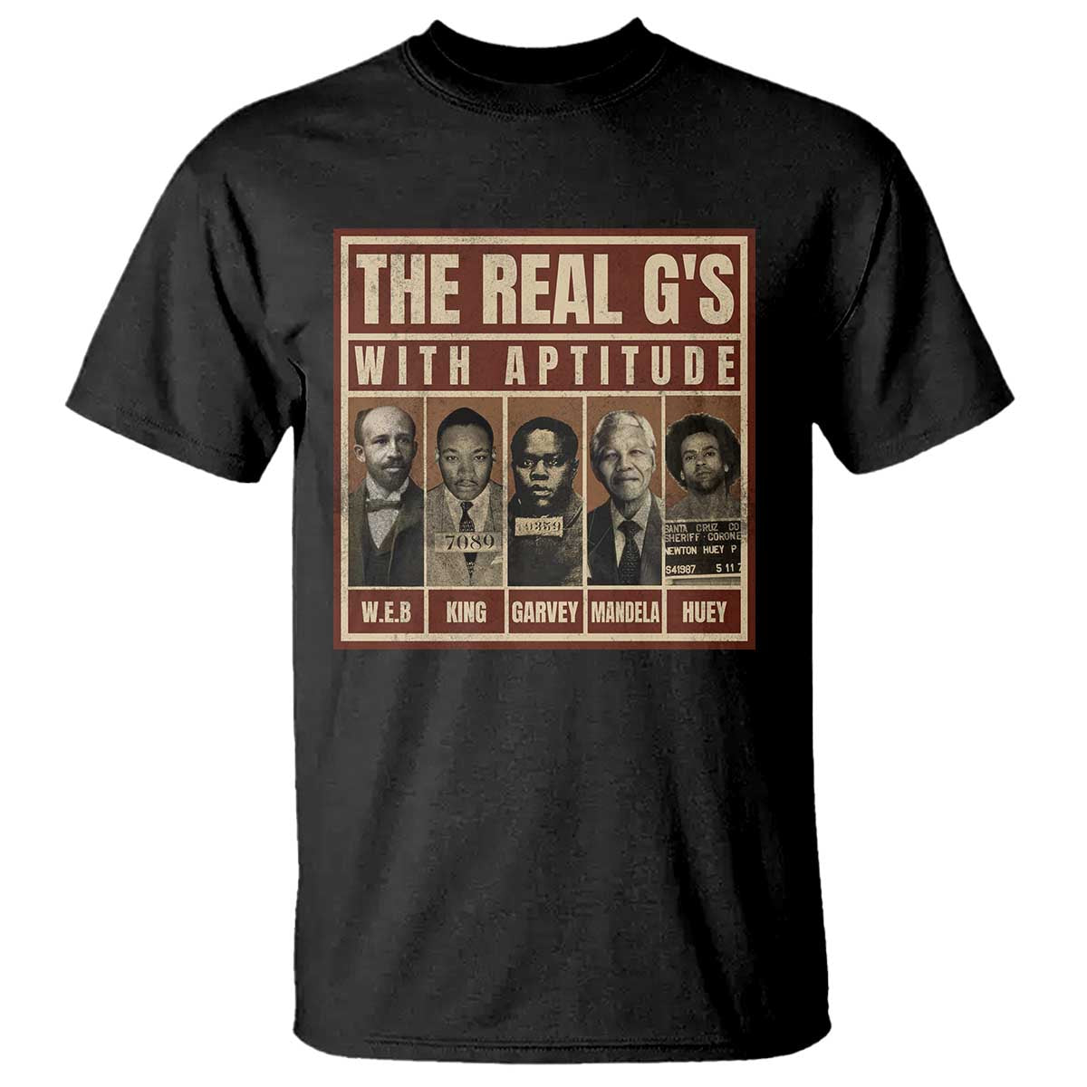 MLK Black History T Shirt The Real G's Black Leaders