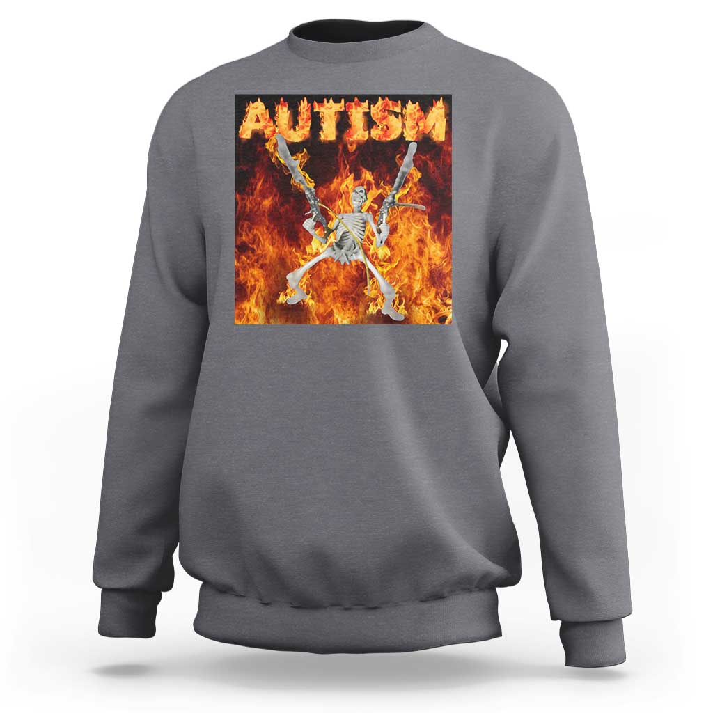 Autism Skeleton Meme Sweatshirt
