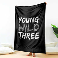 Toddler 3rd Birthday Throw Blanket Young Wild And Three - Wonder Print Shop