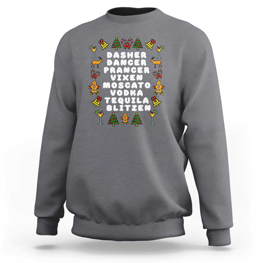 Funny Drinking Christmas Sweatshirt Merry Christmas Dasher Dancer Prancer Vixen - Wonder Print Shop