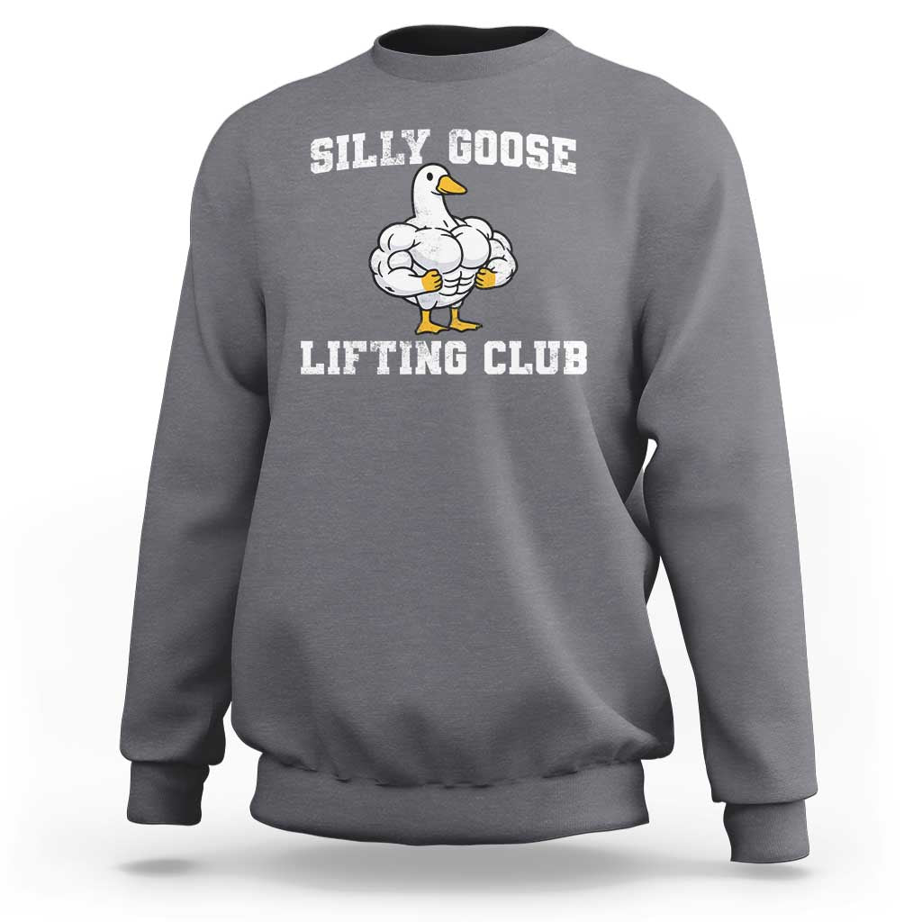 Silly Goose Lifting Club Sweatshirt Funny Gym Meme - Wonder Print Shop