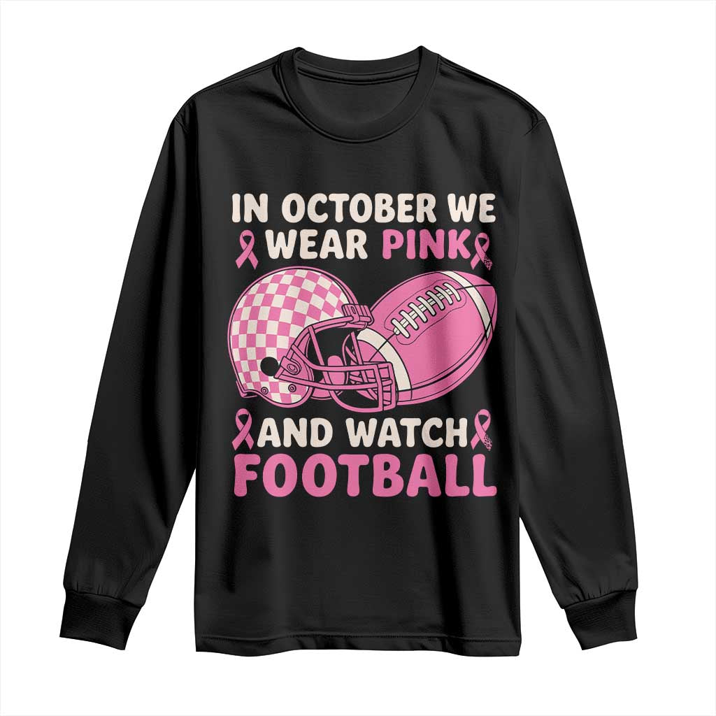 In October We Wear Pink Football Breast Cancer Awareness Long Sleeve Shirt Pink Ribbon Checkered Game Day - Wonder Print Shop