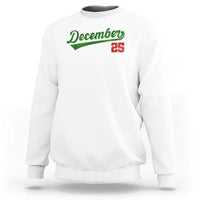 Retro Christmas December 25 Sweatshirt Retro Vintage Script Holiday Trip - Wonder Print Shop