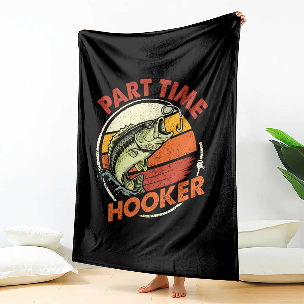 Part Time Hooker Throw Blanket Retro Funny Fishing