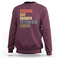 70th Birthday Sweatshirt Husband Dad Grandpa 70 Year Old Legend