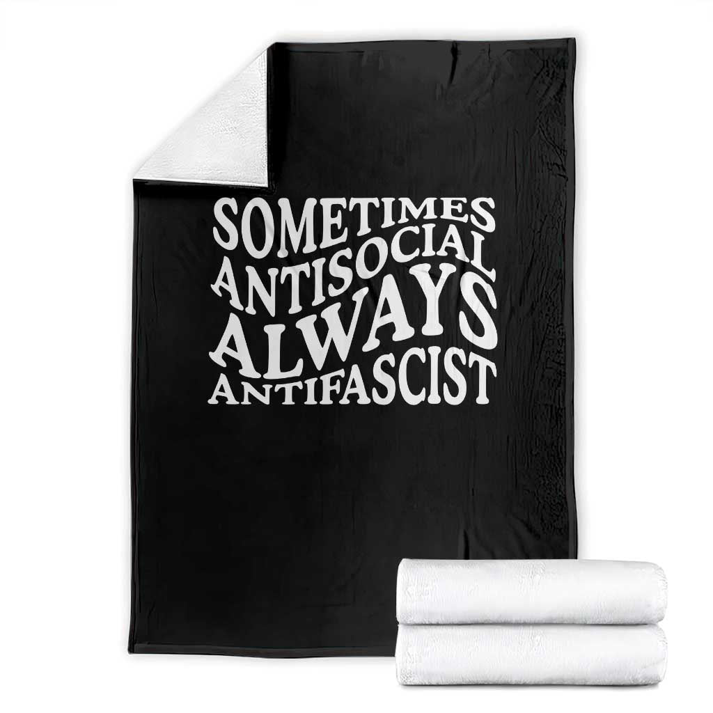 Sometimes Antisocial Always Antifascist Throw Blanket