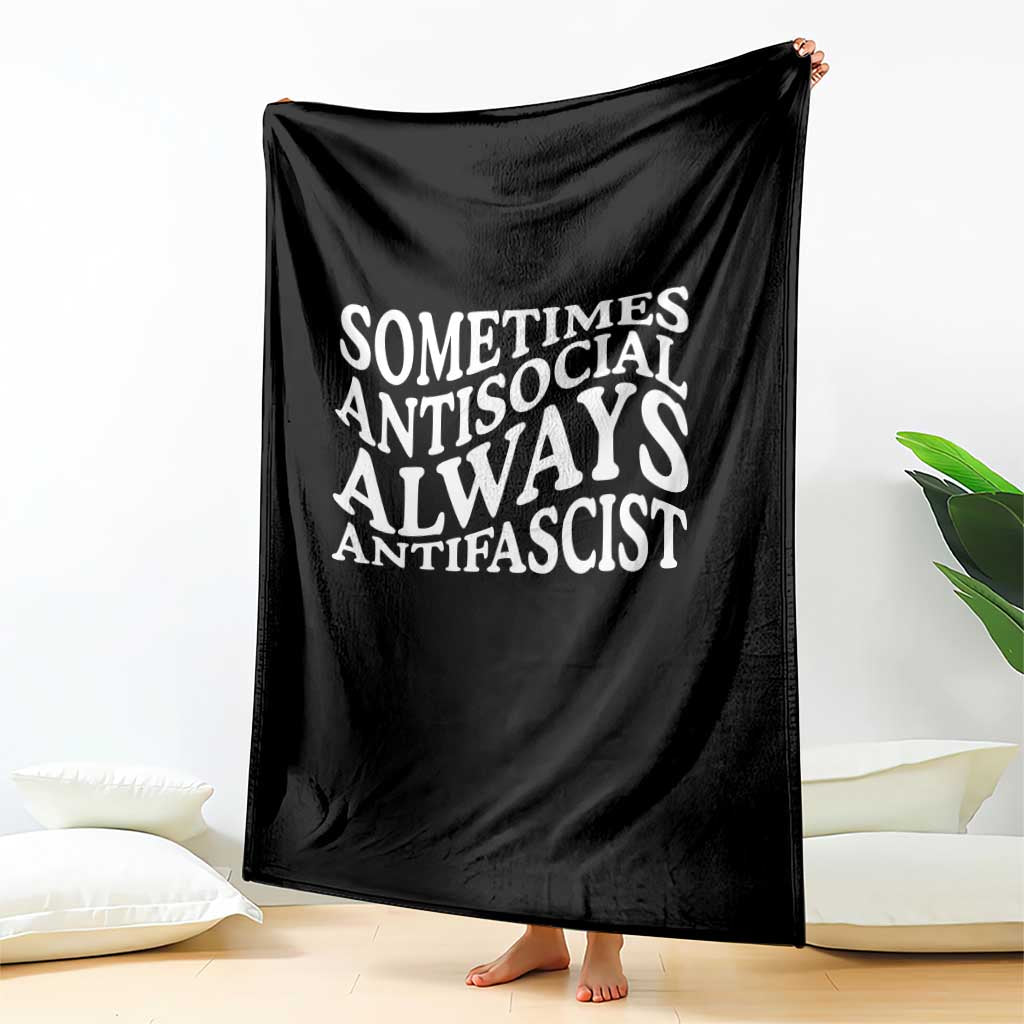Sometimes Antisocial Always Antifascist Throw Blanket