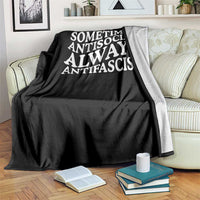 Sometimes Antisocial Always Antifascist Throw Blanket