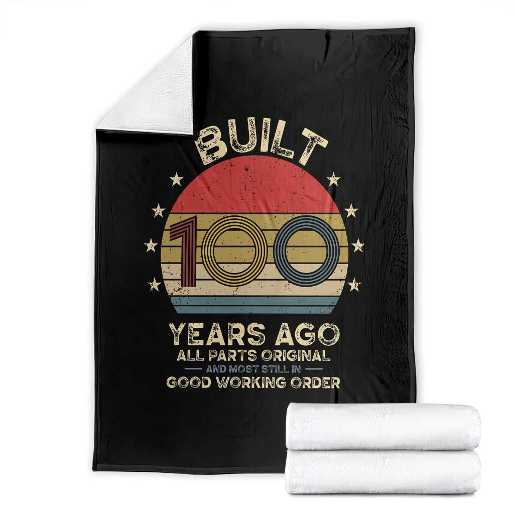 Funny 100th Birthday Throw Blanket Vintage Retro Built 100 Years Ago