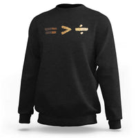 Equality Is Better than Division Sweatshirt Equal Rights Math Symbol