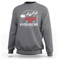 Sleigh The Patriarchy Sweatshirt Feminist Christmas Womens Rights - Wonder Print Shop