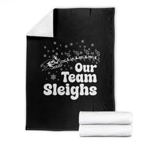 Our Team Sleighs Christmas Matching Group Throw Blanket Office Team - Wonder Print Shop
