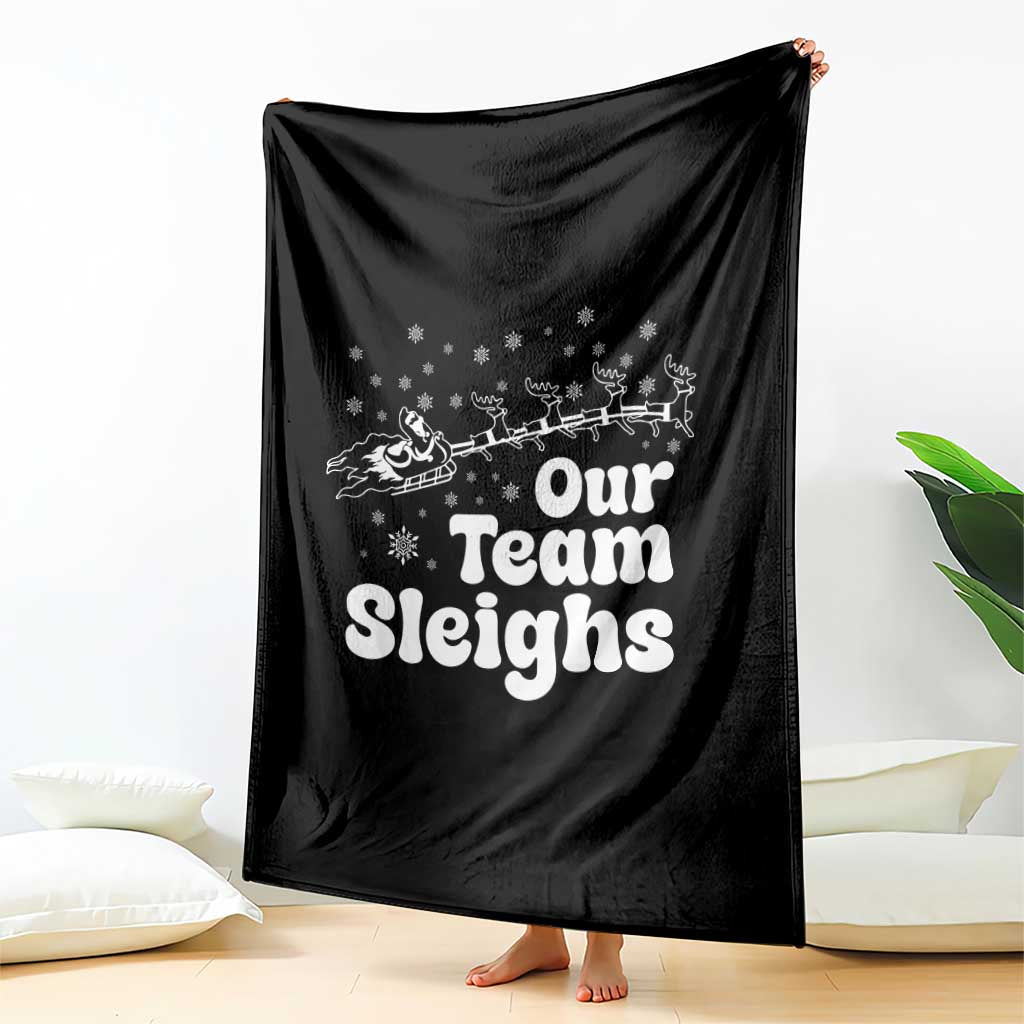Our Team Sleighs Christmas Matching Group Throw Blanket Office Team - Wonder Print Shop