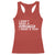 Funny Single Racerback Tank Top I Don't Need A Valentine I Need A Nap Valentines Day