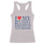 I Love My Hot Girlfriend Racerback Tank Top Funny Gift for Him Boyfriend Valentine