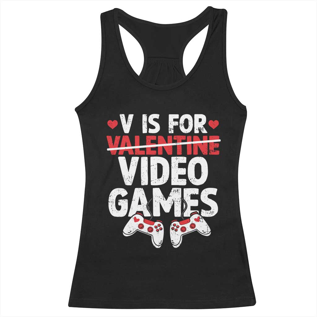 Valentines Day Gamers Racerback Tank Top V Is For Video Games