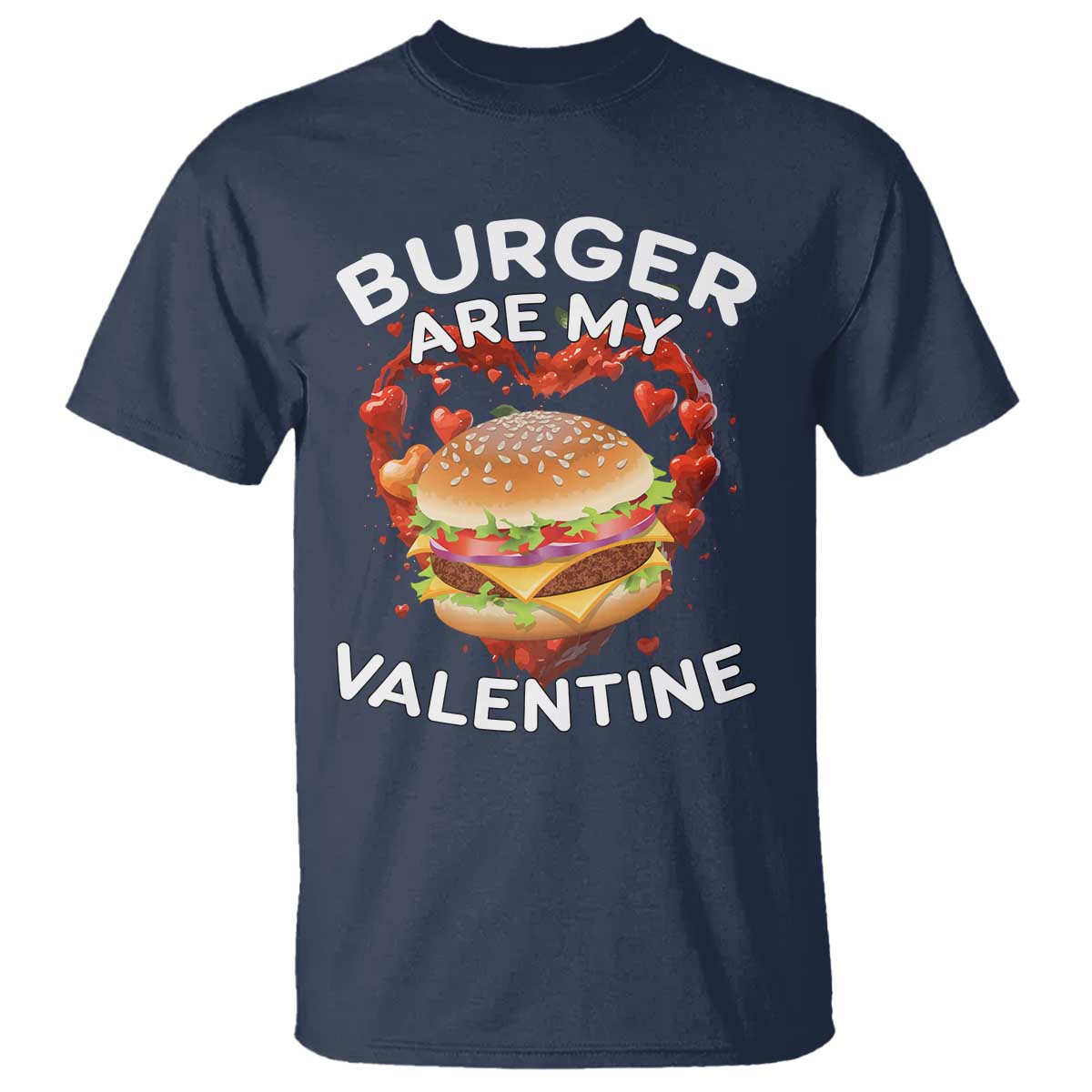 Navy valentine T-shirt with burger graphic and “BURGER ARE MY VALENTINE” print