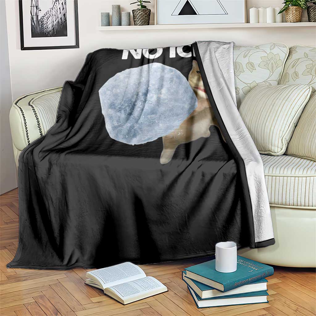 No Ice Throw Blanket Funny Cat Meme Subtle FDT Political Satire