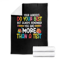 Testing Day Throw Blanket Try Your Hardest Teachers