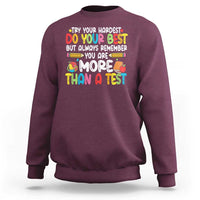 Testing Day Sweatshirt Try Your Hardest Teachers