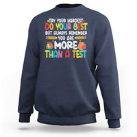 Testing Day Sweatshirt Try Your Hardest Teachers