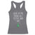 Funny Christmas Saying Racerback Tank Top Look At Me Being All Festive