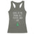 Funny Christmas Saying Racerback Tank Top Look At Me Being All Festive