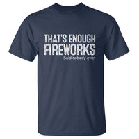 Funny Fireworks T Shirt 4th Of July - Wonder Print Shop