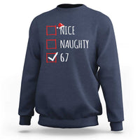 67 Christmas Sweatshirt Funny Nice Naughty Six Seven 6 7 Meme Brain Rot - Wonder Print Shop