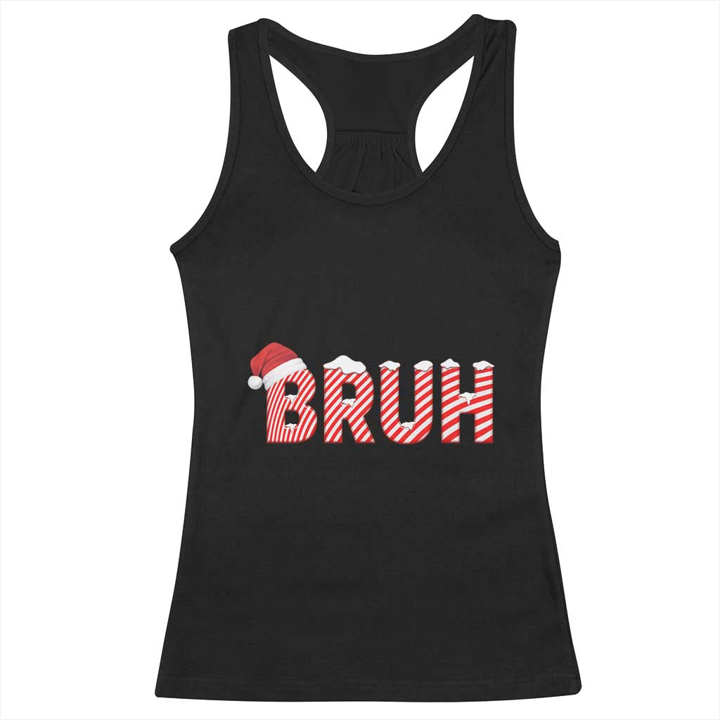 Bruh Christmas Racerback Tank Top Funny Saying Meme