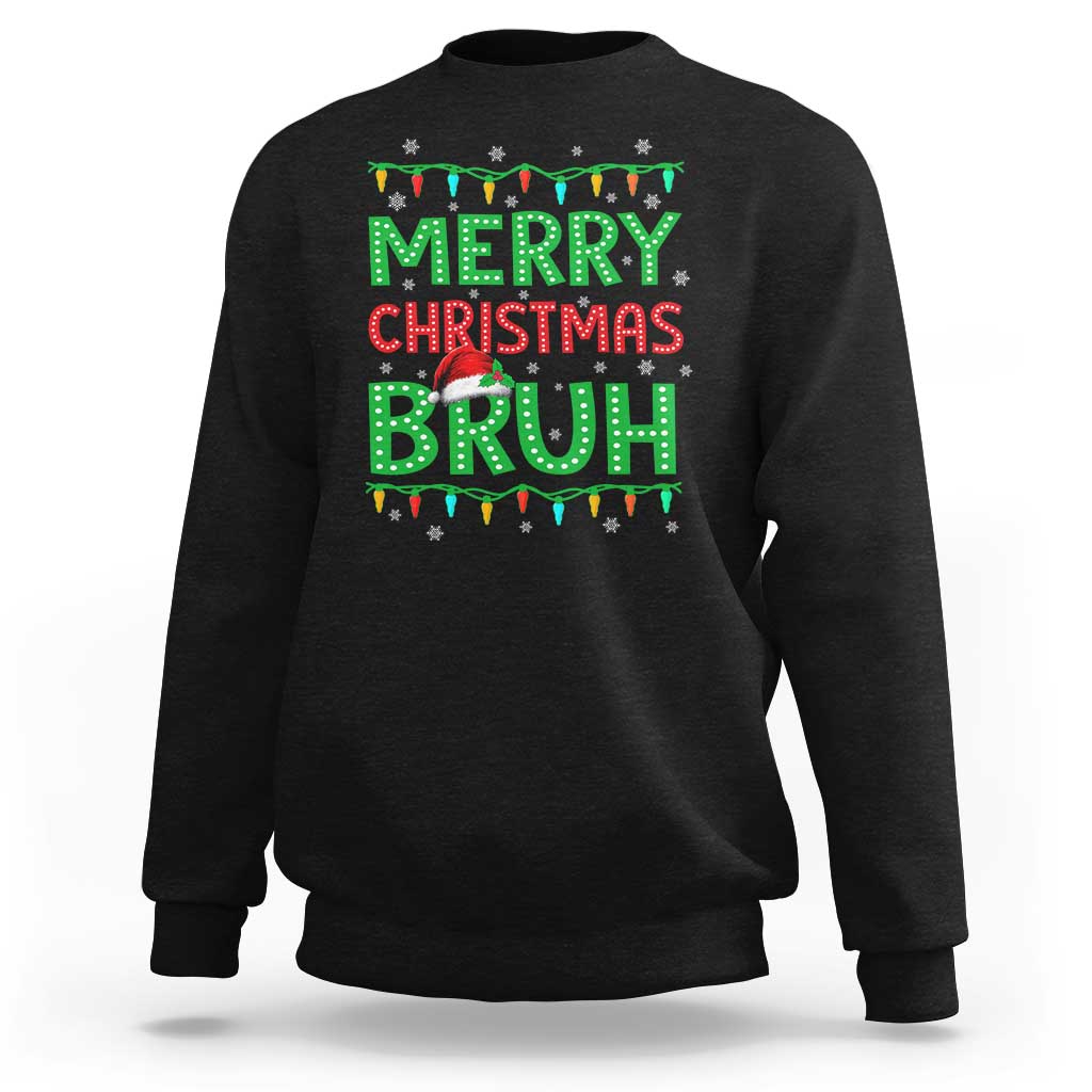 Black crewneck sweatshirt with green 'MERRY CHRISTMAS BRUH' print