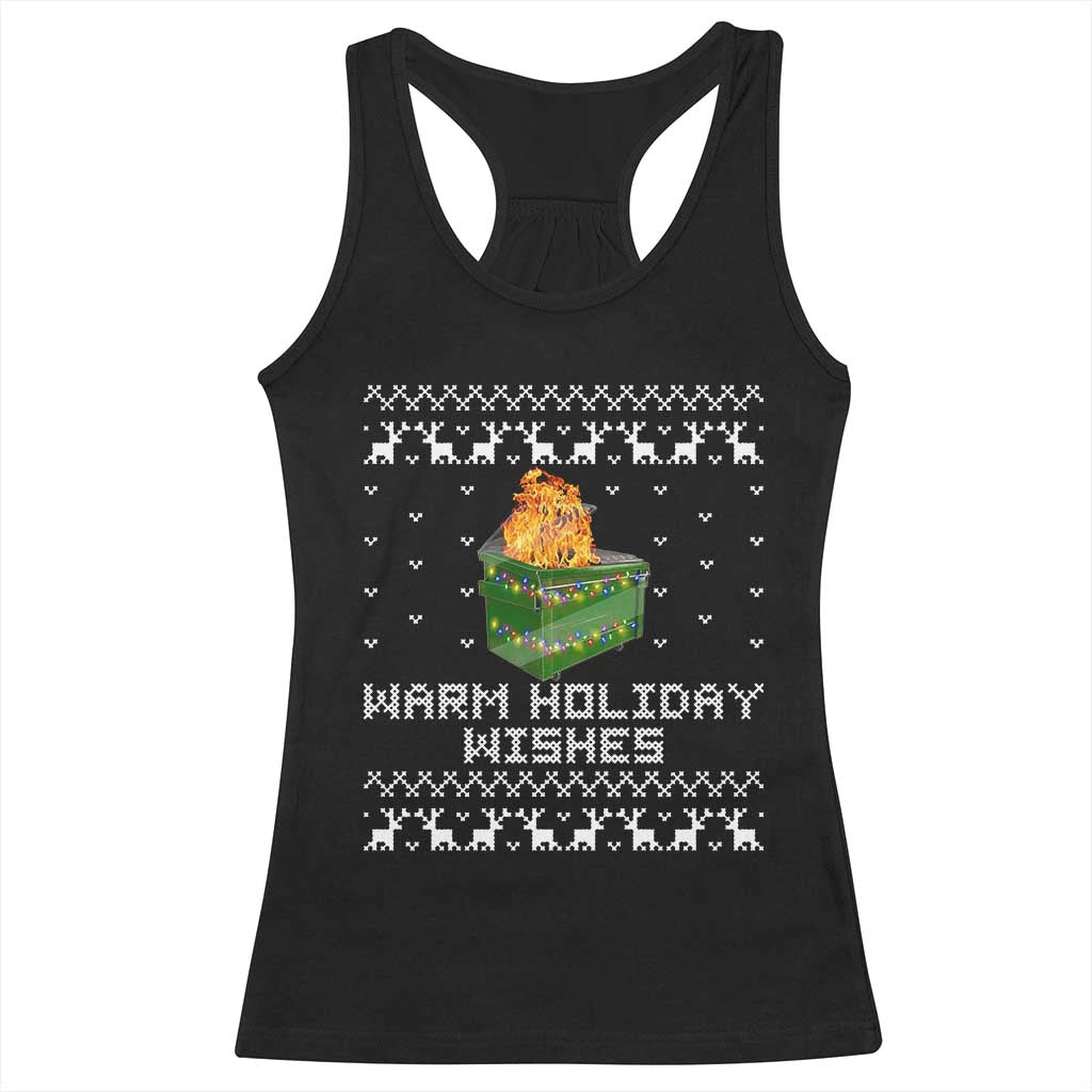 Funny Christmas Racerback Tank Top Warm Holiday Wishes Dumpster Fire Ugly Christmas