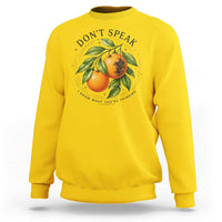 Subtle FDT Sweatshirt Dont Speak Orange Graphic Retro Vintage