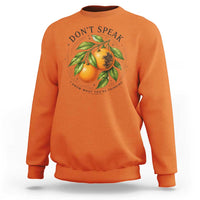 Subtle FDT Sweatshirt Dont Speak Orange Graphic Retro Vintage