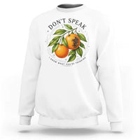 Subtle FDT Sweatshirt Dont Speak Orange Graphic Retro Vintage