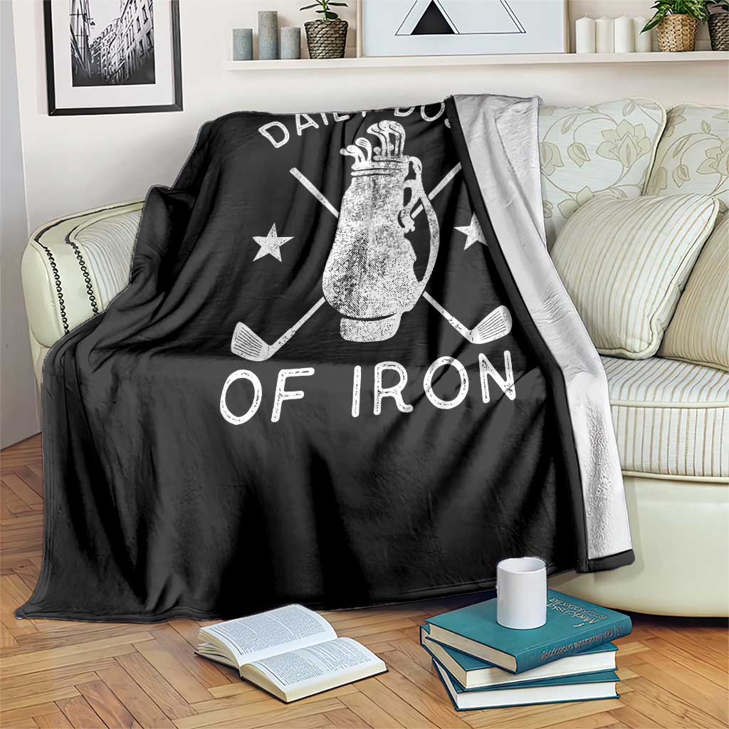 Funny Golfer Throw Blanket Daily Dose of Iron Golf