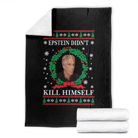 Funny Ugly Christmas Throw Blanket Epstein Didnt Kill Himself - Wonder Print Shop