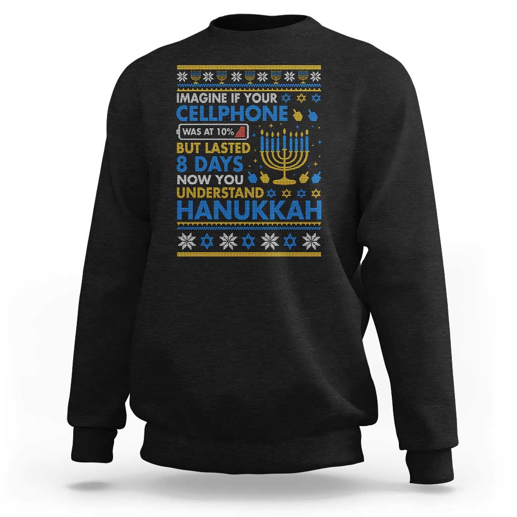 Funny Ugly Hanukkah Sweatshirt Imagine Your Cellphone Chanukah Jewish - Wonder Print Shop
