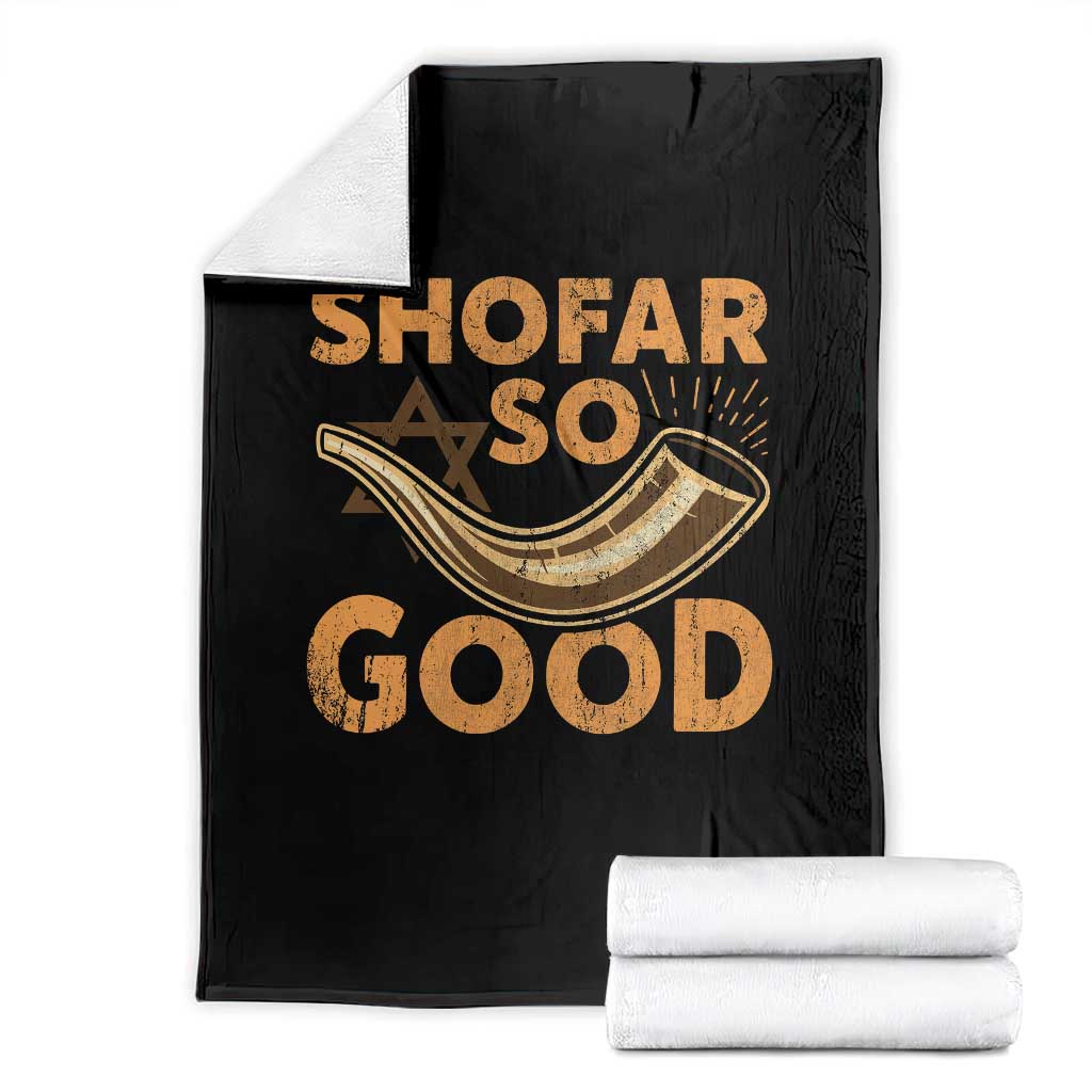 Shofar So Good Throw Blanket Funny Rosh Hashanah Jewish Holiday Gift - Wonder Print Shop