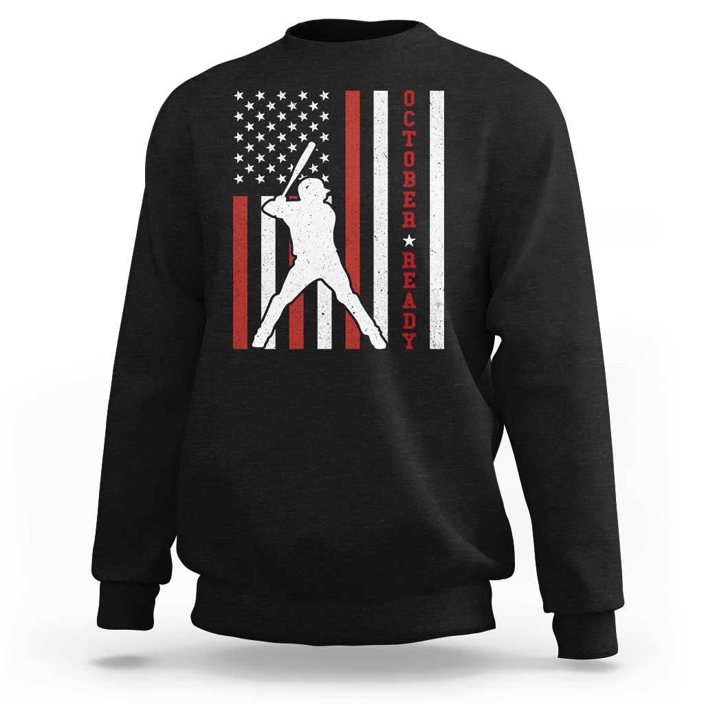 October Ready Sweatshirt Cool Distressed Philadelphia Baseball Fan US Flag - Wonder Print Shop