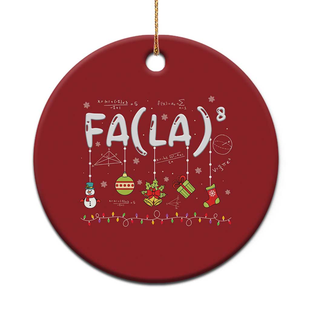 Funny Christmas Ornament FA (LA)8 Funny Xmas Santa Fa La Math Teacher Student - Wonder Print Shop