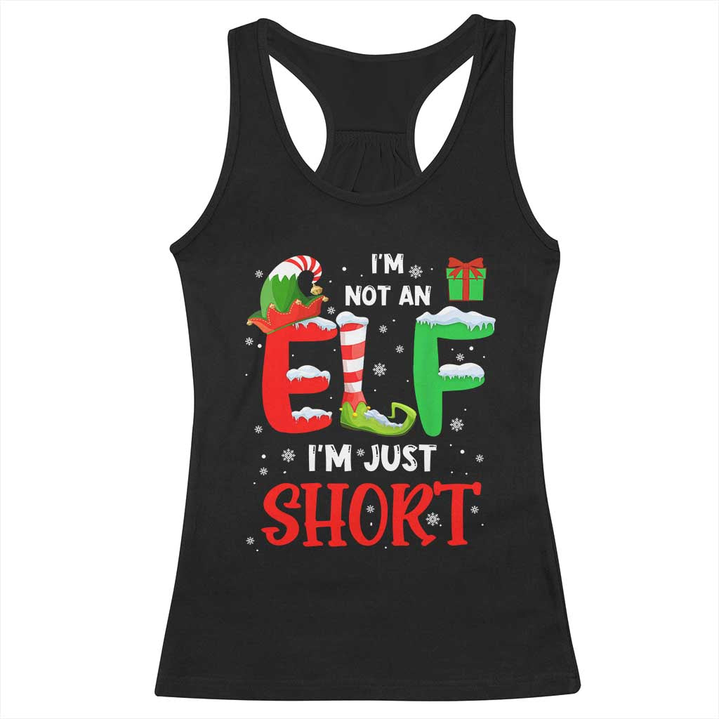 Funny Christmas Racerback Tank Top I'm Not An Elf Just Short Xmas