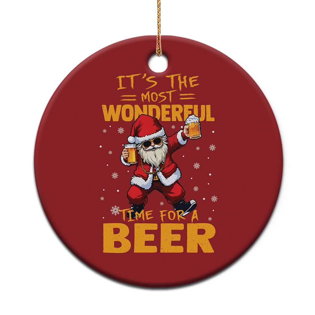 Funny Christmas Santa Claus Drinking Beer Wonderful Time Christmas Ornament - Wonder Print Shop