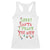 Christmas Baby Racerback Tank Top Sorry Santa I Drank The Milk