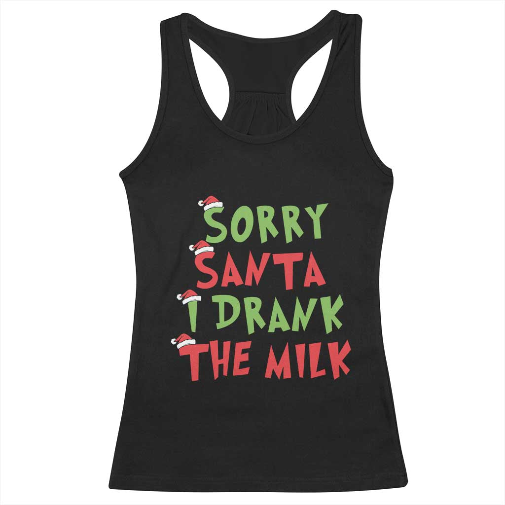 Christmas Baby Racerback Tank Top Sorry Santa I Drank The Milk Santa Hat