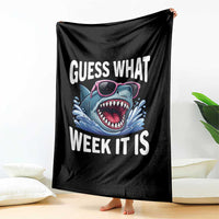 Funny Shark Guess What Week It Is Throw Blanket Shark Awareness Support Ocean Summer