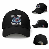 Funny Shark Guess What Week It Is Baseball Cap Shark Awareness Support Ocean Summer