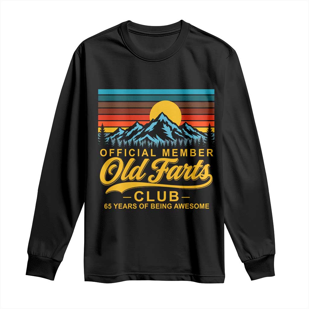 65th Birthday Official Member Old Fart Club Long Sleeve Shirt 65 Years of Being Awesome Funny Fart Joke Retro